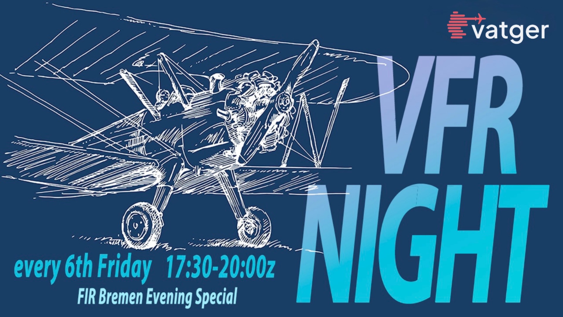 VFR Night event banner from VATGER with a line drawing of a vintage aircraft, every 6th Friday 17:30-20:00z, FIR Bremen.