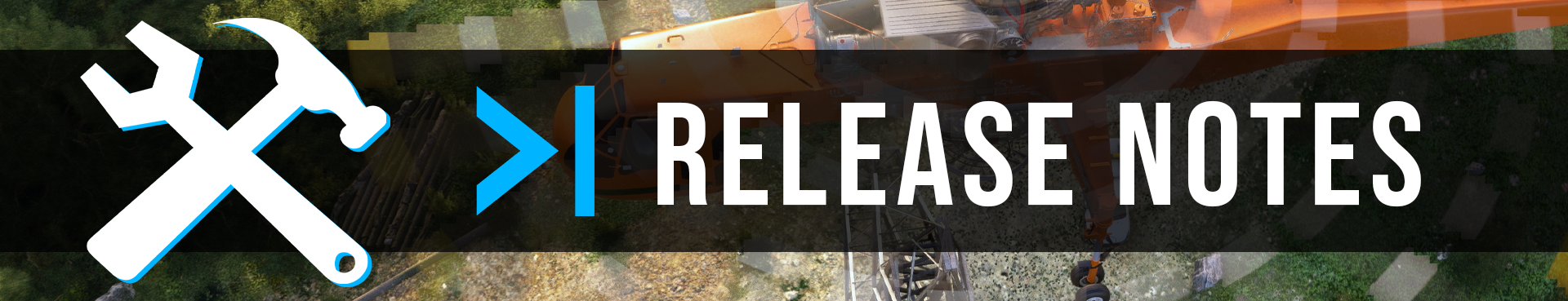 Microsoft Flight Simulator "Release Notes" banner, with a white wrench-and-hammer icon over a darkened in-sim photo of an orange vehicle.
